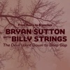 'The Devil Went Down to Deep Gap - Single' by Bryan Sutton