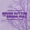 'Grandfather's Clock - Single' by Bryan Sutton
