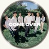 'Come Over - Single' by BTS
