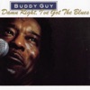 Cover art for Damn Right, I've Got the Blues by Buddy Guy