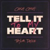 Cover art for Tell It To My Heart - Single by Cash Cash