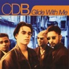 Cover art for Glide With Me by CDB
