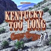 Cover art for Kentucky Too Long - Single by Charley Crockett