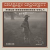 Cover art for Field Recordings, Vol. 1 by Charley Crockett