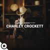 'Charley Crockett  OurVinyl Sessions - EP' by Charley Crockett