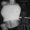 Cover art for In The City - Single by Charli XCX