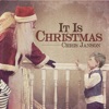 Cover art for It Is Christmas - Single by Chris Janson