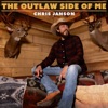 Cover art for The Outlaw Side Of Me by Chris Janson
