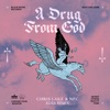 Cover art for A Drug From God (SOSA Remix) [feat. NPC] - Single by Chris Lake