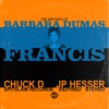 Cover art for The Writings of Barbara Dumas Francis by Chuck D