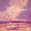 Cover art for LIFT MY EYES (for MAF) - Single by Citizen Way