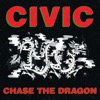 Cover art for Chase The Dragon - Single by Civic