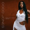 Cover art for What I Didn’t Tell You (Deluxe) by Coco Jones