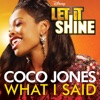 Cover art for What I Said (From "Let It Shine")  - Single by Coco Jones