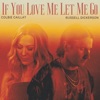 Cover art for If You Love Me Let Me Go - Single by Colbie Caillat