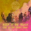 Cover art for Keep It On Track (Live At The Print Shop) - Single by Collective Soul