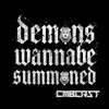 Cover art for Demons Wanna Be Summoned - Single by Combichrist