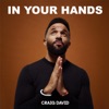 Cover art for In Your Hands - Single by Craig David