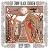 'Deep South (Live)' by Crow Black Chicken