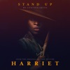 Cover art for Stand Up (from Harriet) - Single by Cynthia Erivo