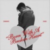 Cover art for Born With a Broken Heart - Single by Damiano David