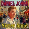 Cover art for Sister Anne - Single by Daniel Johns