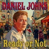 Cover art for Ready or Not - Single by Daniel Johns