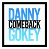 Cover art for The Comeback - Single by Danny Gokey
