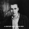 Cover art for A Century Ends by David Gray