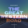 Cover art for The Great Western Road (Tour Edition) by Deacon Blue