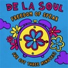 Cover art for Freedom of Speak (We Got Three Minutes) - Single by De La Soul