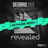 Cover art for Yee (Dr Phunk Remix) - Single by Deorro