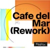 Cover art for Café Del Mar (Rework) - Single by Digitalism