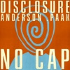 'NO CAP - Single' by Disclosure