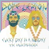 Cover art for Every Day Is a Holiday (feat. Winston Surfshirt) [The Magician Remix] - Single by Dope Lemon