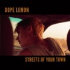 Cover art for Streets of Your Town - Single by Dope Lemon