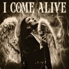 Cover art for I COME ALIVE - Single by Dorothy