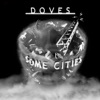 Cover art for Some Cities by Doves
