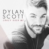 Cover art for Crazy Over Me - Single by Dylan Scott