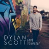 Cover art for Love Yourself - Single by Dylan Scott