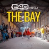 Cover art for The Bay (feat. Turf Talk) - Single by E-40