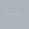 Cover art for You Are Fading, Vol. 2 (Bonus Tracks 2005 - 2010) by Editors
