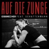 Cover art for Auf Die Zunge (feat. Schattenmann) - Single by Eisbrecher