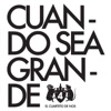 Cover art for Cuando Sea Grande - Single by El Cuarteto de Nos