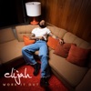 'Work it Out - Single' by Elijah Blake