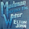 Cover art for Madman Across The Water (Deluxe Edition) [2016 Remaster] by Elton John