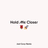 Cover art for Hold Me Closer (Joel Corry Remix) - Single by Elton John