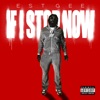 Cover art for IF I STOP NOW - Single by EST Gee
