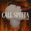 'CALL SPITTA - Single' by EST Gee