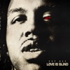 Cover art for Love Is Blind - Single by EST Gee